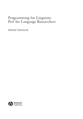 خرید و دانلود نسخه کامل کتاب Programming for Linguists: Perl for Language Researchers_68776276cd003.jpeg خرید و دانلود نسخه کامل کتاب Programming for Linguists: Perl for Language Researchers