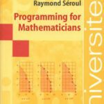 خرید و دانلود نسخه کامل کتاب Programming for Mathematicians