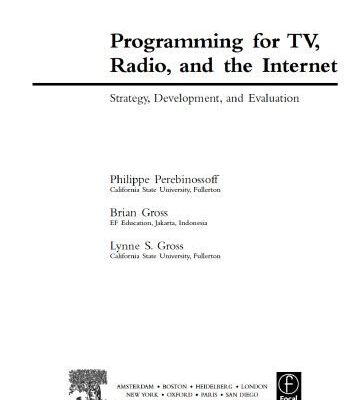 خرید و دانلود نسخه کامل کتاب Programming for TV, Radio & The Internet, Second Edition: Strategy, Development & Evaluation