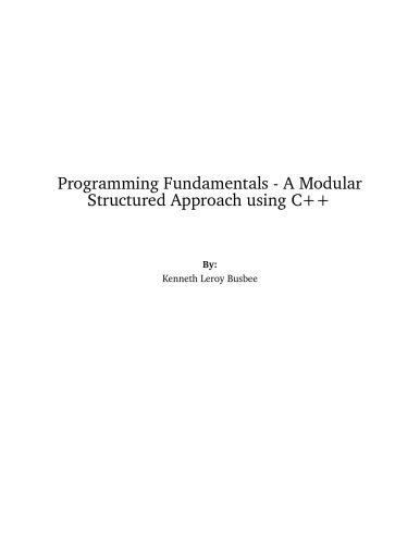 خرید و دانلود نسخه کامل کتاب Programming Fundamentals: A Modular Structured Approach Using C++_68788aa508847.jpeg خرید و دانلود نسخه کامل کتاب Programming Fundamentals: A Modular Structured Approach Using C++