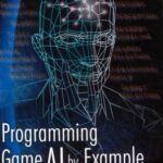 خرید و دانلود نسخه کامل کتاب Programming Game AI by Example