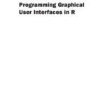 خرید و دانلود نسخه کامل کتاب Programming Graphical User Interfaces in R