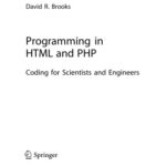 خرید و دانلود نسخه کامل کتاب Programming in HTML and PHP. Coding for Scientists and Engineers