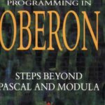 خرید و دانلود نسخه کامل کتاب Programming in Oberon : steps beyond Pascal and Modula
