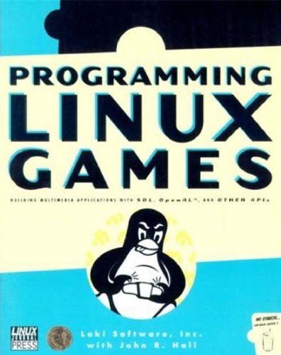 خرید و دانلود نسخه کامل کتاب Programming Linux Games_68720b3e2604e.jpeg خرید و دانلود نسخه کامل کتاب Programming Linux Games
