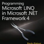 خرید و دانلود نسخه کامل کتاب Programming Microsoft LINQ in Microsoft .NET Framework 4