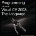 خرید و دانلود نسخه کامل کتاب Programming Microsoft® Visual C#® 2008: The Language