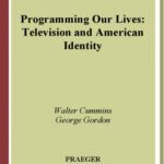 خرید و دانلود نسخه کامل کتاب Programming Our Lives: Television and American Identity