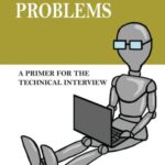 خرید و دانلود نسخه کامل کتاب Programming Problems: A Primer for the Technical Interview