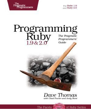 خرید و دانلود نسخه کامل کتاب Programming Ruby 1.9 & 2.0 The Pragmatic Programmers’ Guide_6876676fa3b87.jpeg خرید و دانلود نسخه کامل کتاب Programming Ruby 1.9 & 2.0 The Pragmatic Programmers’ Guide