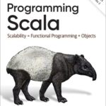 خرید و دانلود نسخه کامل کتاب Programming Scala: Scalability = Functional Programming + Objects