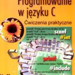 خرید و دانلود نسخه کامل کتاب Programowanie w języku C. Ćwiczenia praktyczne.