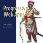 خرید و دانلود نسخه کامل کتاب Progressive Web Apps
