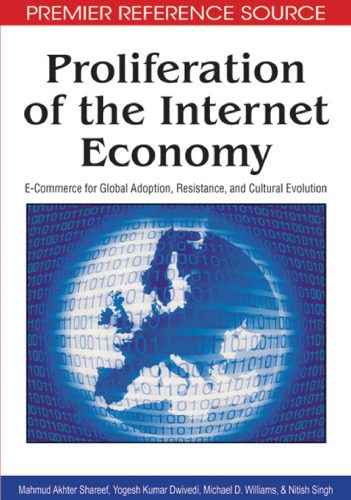 خرید و دانلود نسخه کامل کتاب Proliferation of the Internet economy: e-commerce for global adoption, resistance, and cultural evolution_68846dbf7d499.jpeg خرید و دانلود نسخه کامل کتاب Proliferation of the Internet economy: e-commerce for global adoption, resistance, and cultural evolution