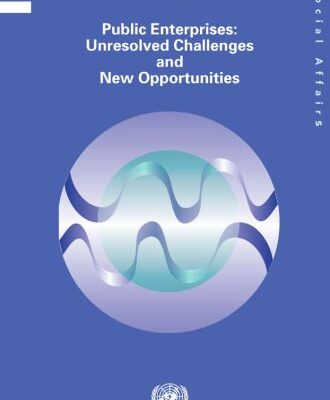 خرید و دانلود نسخه کامل کتاب Public Enterprises: Unresolved Challenges and New Opportunities