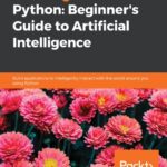 خرید و دانلود نسخه کامل کتاب Python Beginners Guide to Artificial Intelligence
