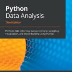 خرید و دانلود نسخه کامل کتاب Python Data Analysis: Perform data collection, data processing, wrangling, visualization, model building using Python
