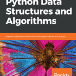 خرید و دانلود نسخه کامل کتاب Python Data Structures and Algorithms