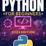 خرید و دانلود نسخه کامل کتاب Python for Beginners: The Biggest Python Programming Crash Course for Beginners