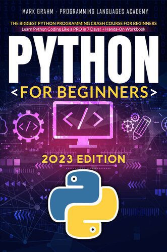خرید و دانلود نسخه کامل کتاب Python for Beginners: The Biggest Python Programming Crash Course for Beginners_6875fd3992d9b.jpeg خرید و دانلود نسخه کامل کتاب Python for Beginners: The Biggest Python Programming Crash Course for Beginners