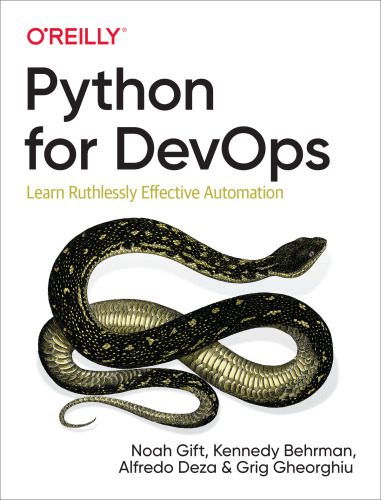 خرید و دانلود نسخه کامل کتاب Python for DevOps: Learn Ruthlessly Effective Automation_687a682239721.jpeg خرید و دانلود نسخه کامل کتاب Python for DevOps: Learn Ruthlessly Effective Automation
