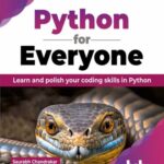خرید و دانلود نسخه کامل کتاب Python for Everyone: Learn and polish your coding skills in Python