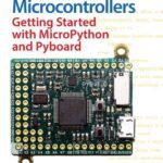 خرید و دانلود نسخه کامل کتاب Python for Microcontrollers: Getting Started with Micropython