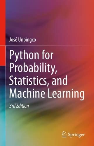 خرید و دانلود نسخه کامل کتاب Python for Probability, Statistics, and Machine Learning_686edd7d49866.jpeg خرید و دانلود نسخه کامل کتاب Python for Probability, Statistics, and Machine Learning