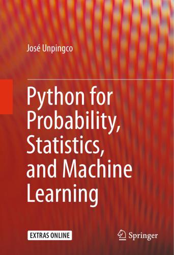 خرید و دانلود نسخه کامل کتاب Python for Probability, Statistics, and Machine Learning_687a8b467eaa3.jpeg خرید و دانلود نسخه کامل کتاب Python for Probability, Statistics, and Machine Learning