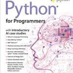 خرید و دانلود نسخه کامل کتاب Python for Programmers: with Big Data and Artificial Intelligence Case Studies