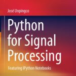 خرید و دانلود نسخه کامل کتاب Python for Signal Processing: Featuring IPython Notebooks