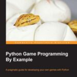 خرید و دانلود نسخه کامل کتاب Python Game Programming By Example