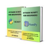 خرید و دانلود نسخه کامل کتاب Python Numpy and Python Scikit for Beginners