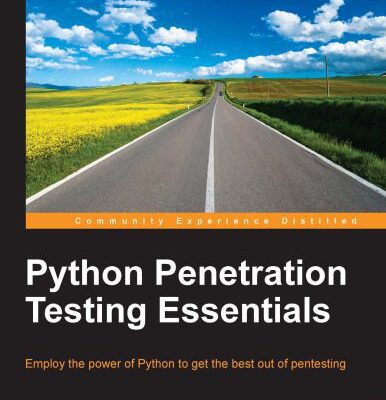 خرید و دانلود نسخه کامل کتاب Python Penetration Testing Essentials: Employ the power of Python to get the best out of pentesting
