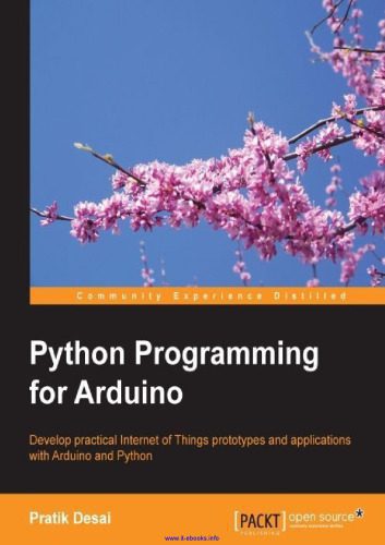 خرید و دانلود نسخه کامل کتاب Python Programming for Arduino_6878ad0ed2e03.jpeg خرید و دانلود نسخه کامل کتاب Python Programming for Arduino