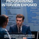 خرید و دانلود نسخه کامل کتاب Python Programming Interviews Exposed: Ace Your Python Coding Interviews With Confidence (100 Questions And Answers)