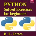 خرید و دانلود نسخه کامل کتاب Python Solved Exercises : for beginners