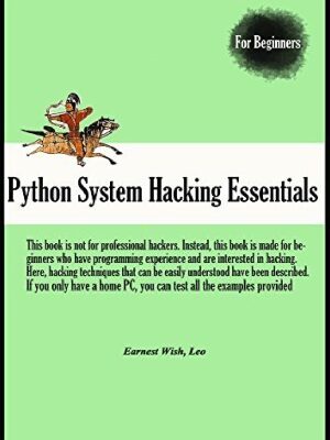خرید و دانلود نسخه کامل کتاب Python System Hacking Essentials