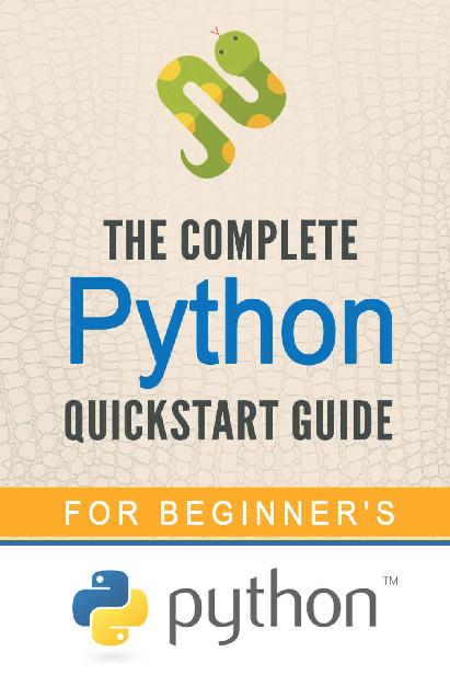 خرید و دانلود نسخه کامل کتاب Python: The Complete Python Quickstart Guide (For Beginner’s) (Python, Python Programming, Python for Dummies, Python for Beginners)_6870b6662e7e3.jpeg خرید و دانلود نسخه کامل کتاب Python: The Complete Python Quickstart Guide (For Beginner’s) (Python, Python Programming, Python for Dummies, Python for Beginners)