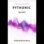 خرید و دانلود نسخه کامل کتاب Pythonic Quant: A Comprehensive Guide to Python in Finance
