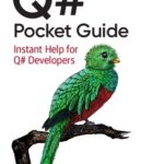 خرید و دانلود نسخه کامل کتاب Q# Pocket Guide: Instant Help for Q# Developers