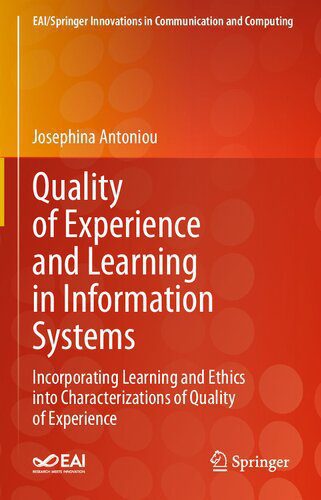 خرید و دانلود نسخه کامل کتاب Quality of Experience and Learning in Information Systems: Incorporating Learning and Ethics into Characterizations of Quality of Experience_68686f4f2a558.jpeg خرید و دانلود نسخه کامل کتاب Quality of Experience and Learning in Information Systems: Incorporating Learning and Ethics into Characterizations of Quality of Experience
