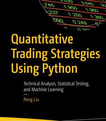 خرید و دانلود نسخه کامل کتاب Quantitative Trading Strategies Using Python : Technical Analysis, Statistical Testing, and Machine Learning