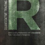 خرید و دانلود نسخه کامل کتاب Quantitative Trading with R: Understanding Mathematical and Computational Tools from a Quant’s Perspective