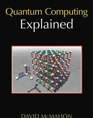 خرید و دانلود نسخه کامل کتاب Quantum Computing Explained