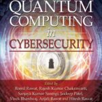 خرید و دانلود نسخه کامل کتاب Quantum Computing in Cybersecurity