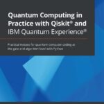 خرید و دانلود نسخه کامل کتاب Quantum Computing in Practice with Qiskit and IBM Quantum Experience: Practical recipes for quantum computer coding at the gate and algorithm level with Python