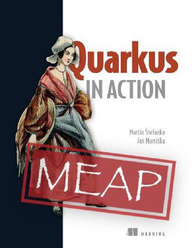 خرید و دانلود نسخه کامل کتاب Quarkus in Action (MEAP V04)_6875eb4a2ad4a.jpeg خرید و دانلود نسخه کامل کتاب Quarkus in Action (MEAP V04)