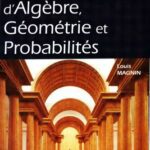 خرید و دانلود نسخه کامل کتاب Quelques questions d‘Algèbre, Géométrie et Probabilités