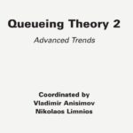 خرید و دانلود نسخه کامل کتاب Queueing Theory, Volume 2: Advanced Trends